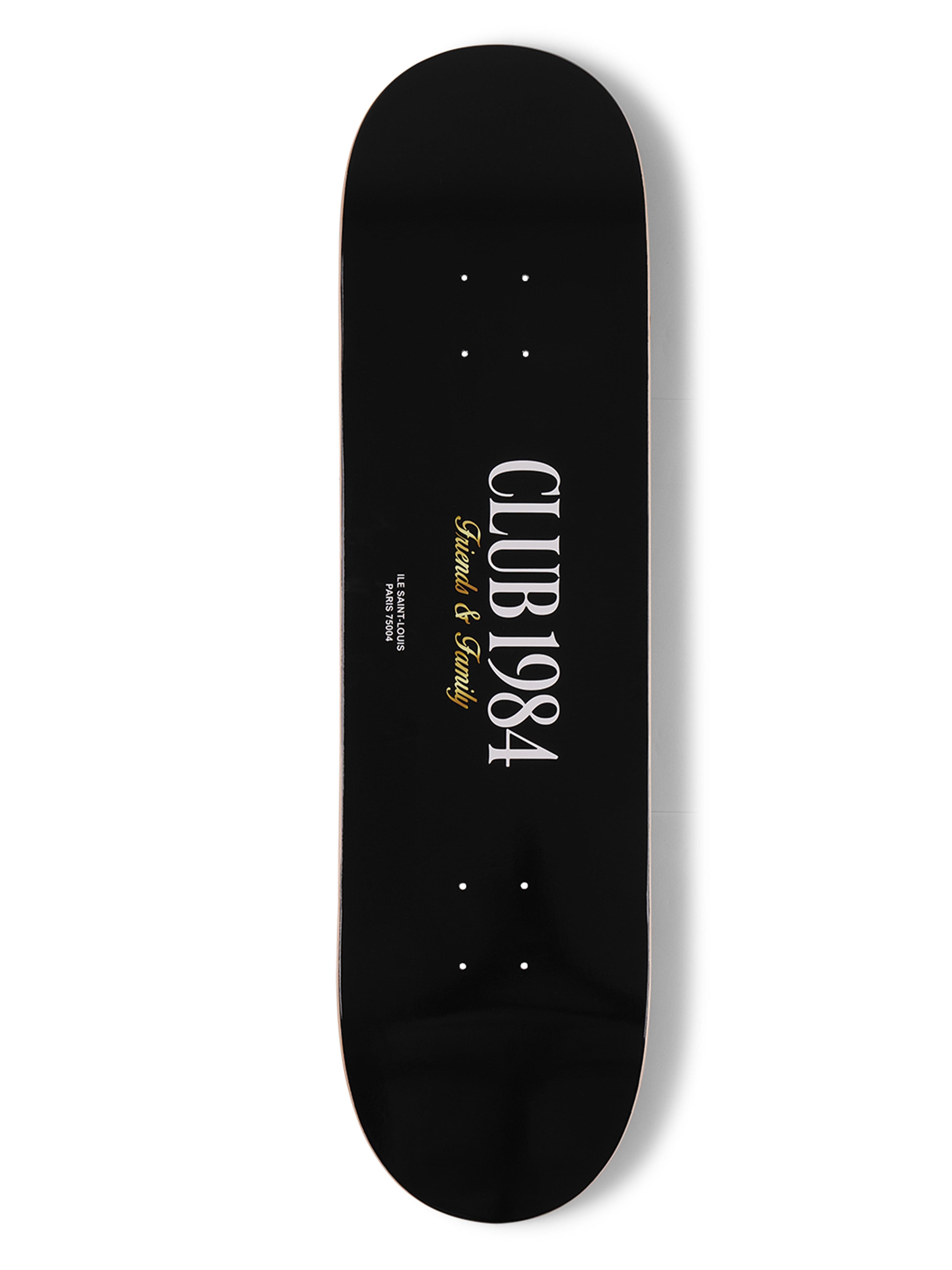 CLUB 1984 F&F Skateboard - Black Accessories 1984-2024-0431-10